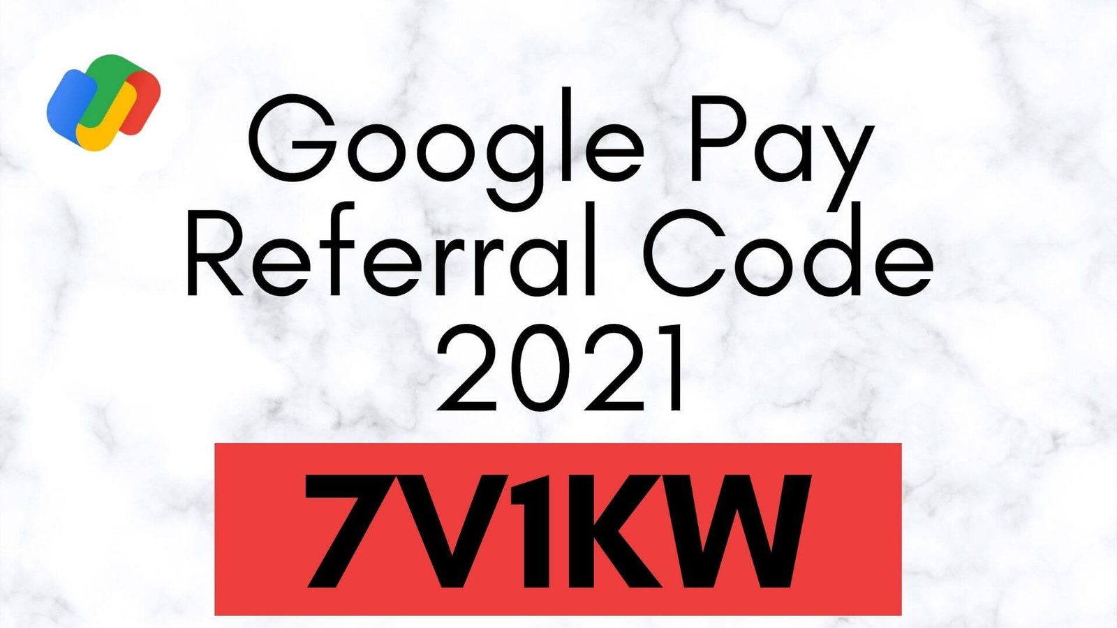 Google Pay Referral Code 2021