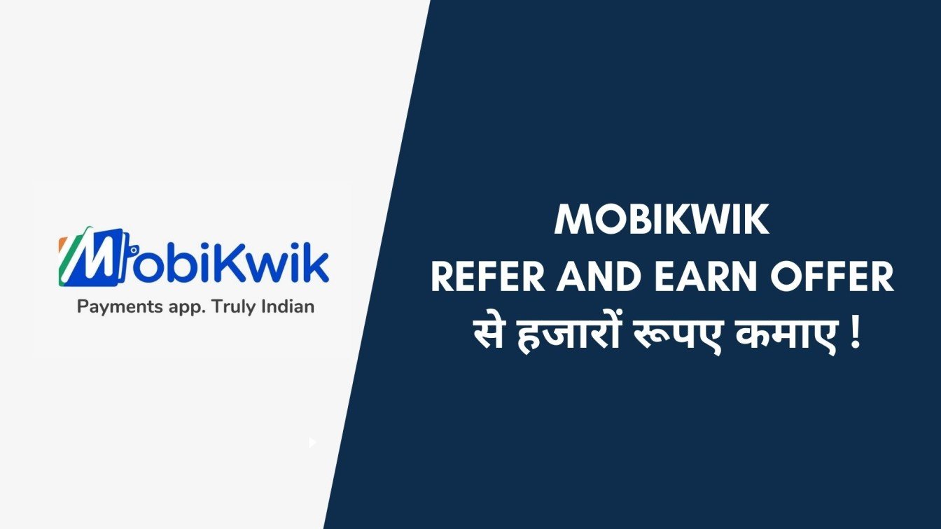 mobikwik refer and earn offer