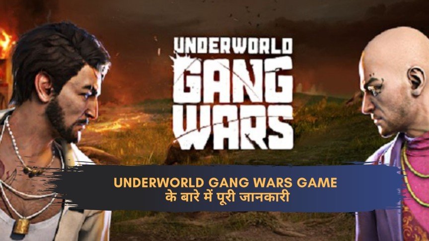 Underworld Gang Wars Game Pre Registration, Release Date और दूसरी जानकारी